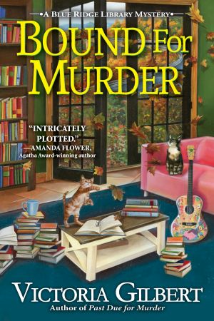 [Blue Ridge Library Mysteries 04] • Bound for Murder